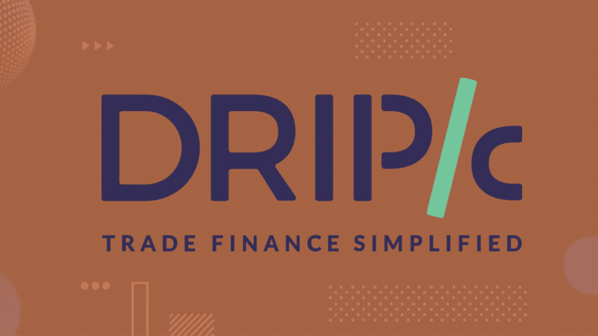 Drip Capital’s Series B Funding of $25 Million to Bring Working Capital Solutions to Global Exporters